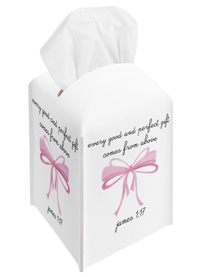 SIXEIGHT Pink Bow Christian Tissue Box Cover, Every Good and Perfect is from Above, Square Decorative Tissue Box Holder, Christian Gifts for Women, Leather Toilet Paper Cover for Tabletop Office-A18 - Image 1